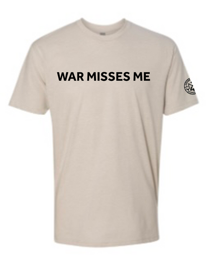 War Misses Me