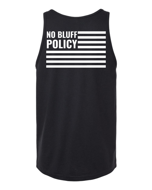 NO BLUFF POLICY TANK TOP