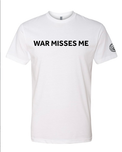 War Misses Me