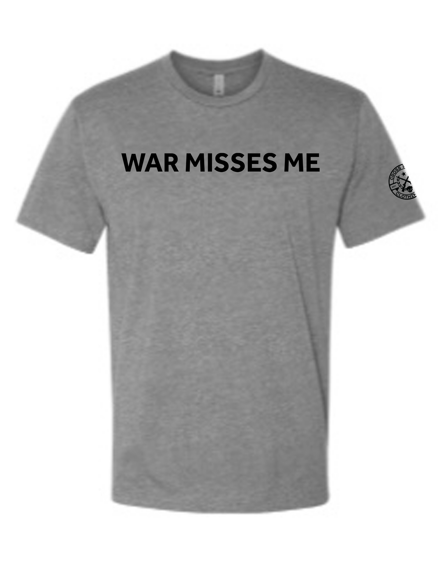 War Misses Me