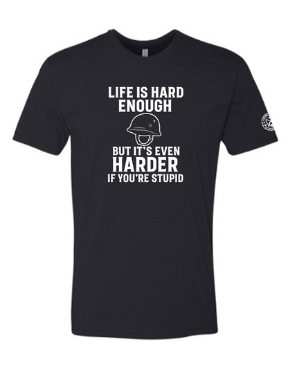 Life’s Hard