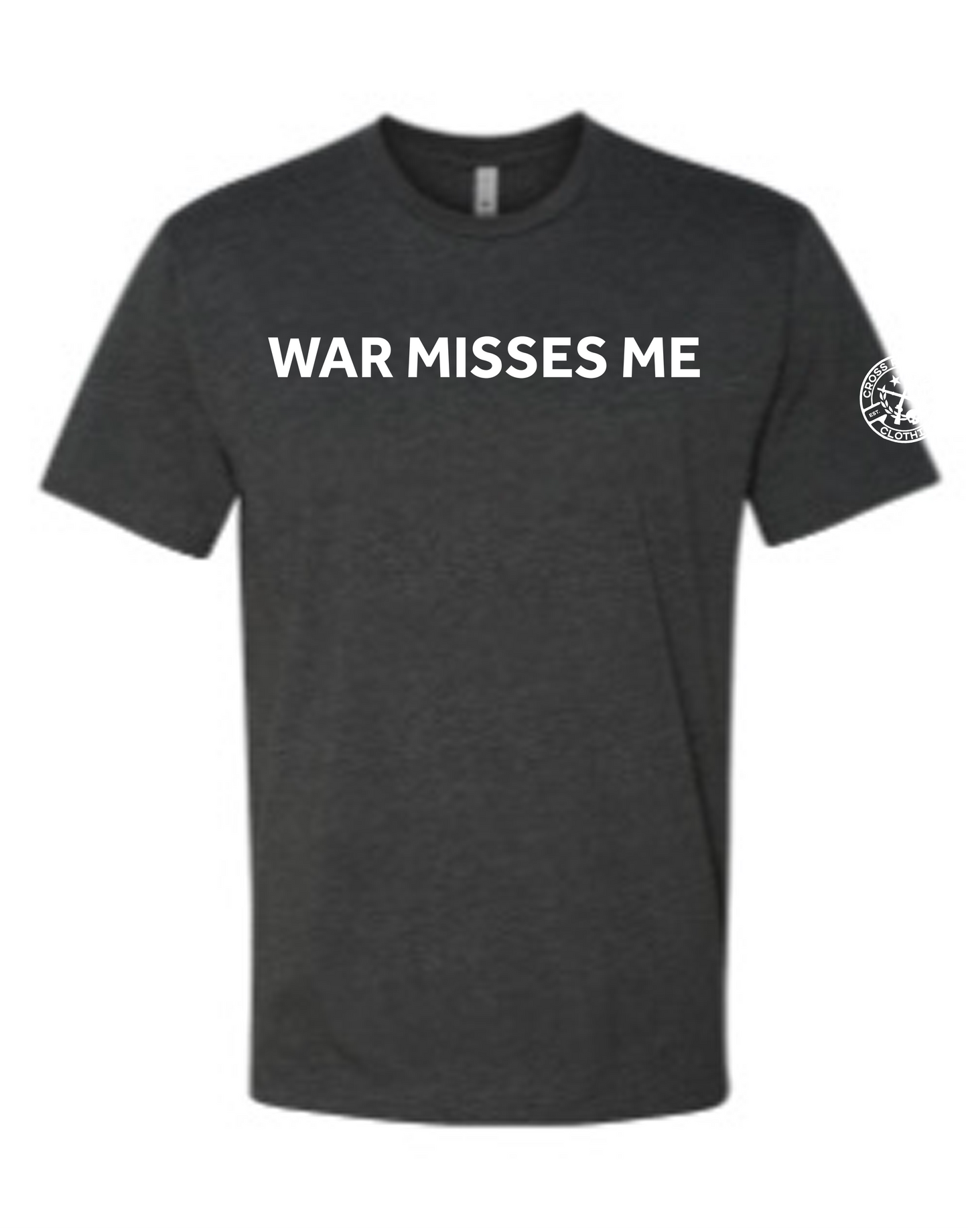 War Misses Me