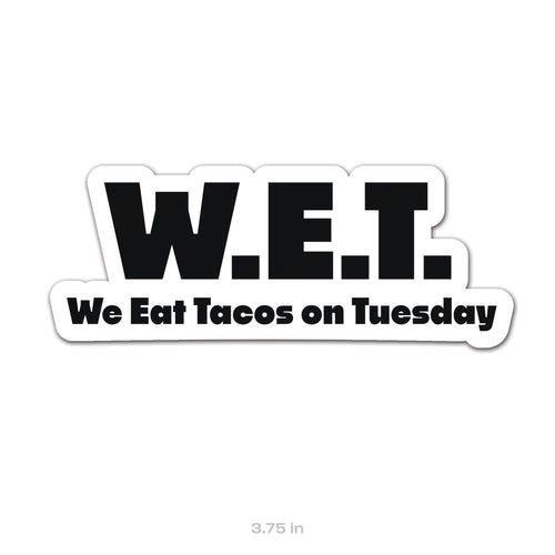 We Eat Tacos Sticker