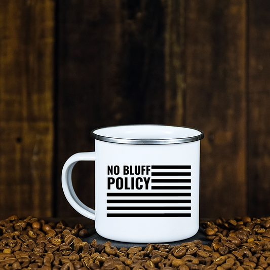 NO BLUFF POLICY Coffee Mugs